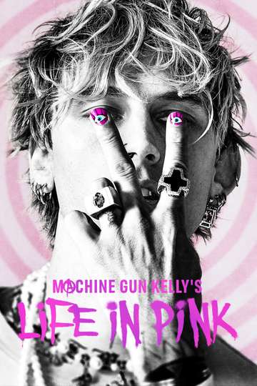 Machine Gun Kelly's Life In Pink Poster