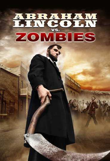 Abraham Lincoln vs. Zombies Poster