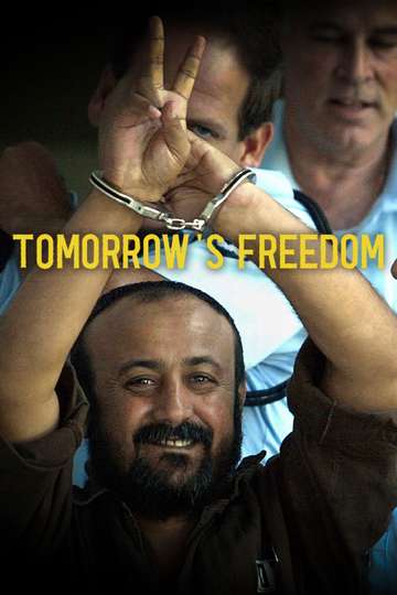 Marwan: Tomorrow's Freedom Poster