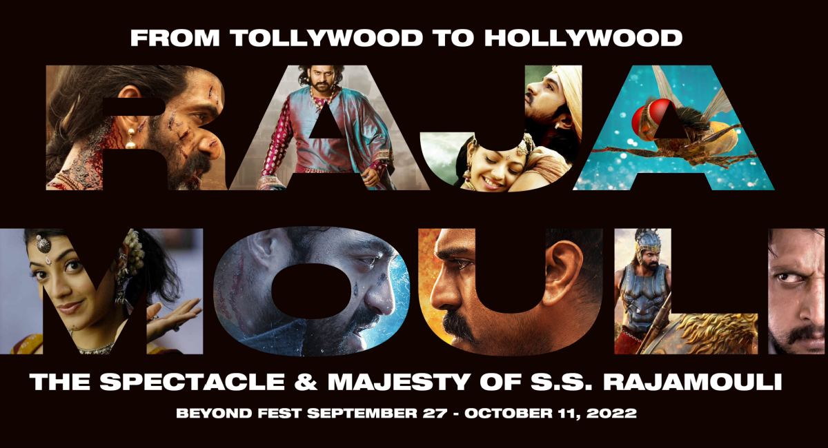 Beyond Fest Presents: 'The Spectacle & Majesty of S.S. Rajamouli' September 27th - October 11th, 2022.