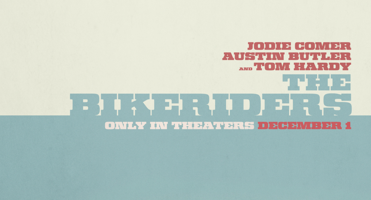 20th Century Studios' 'The Bikeriders' opens in theaters on December 1st.