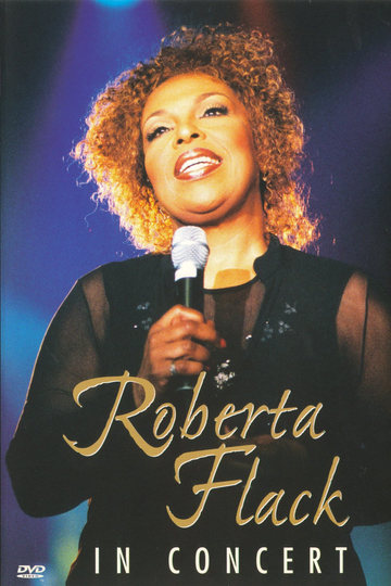 Roberta Flack in 'Roberta' Flack in Concert'.