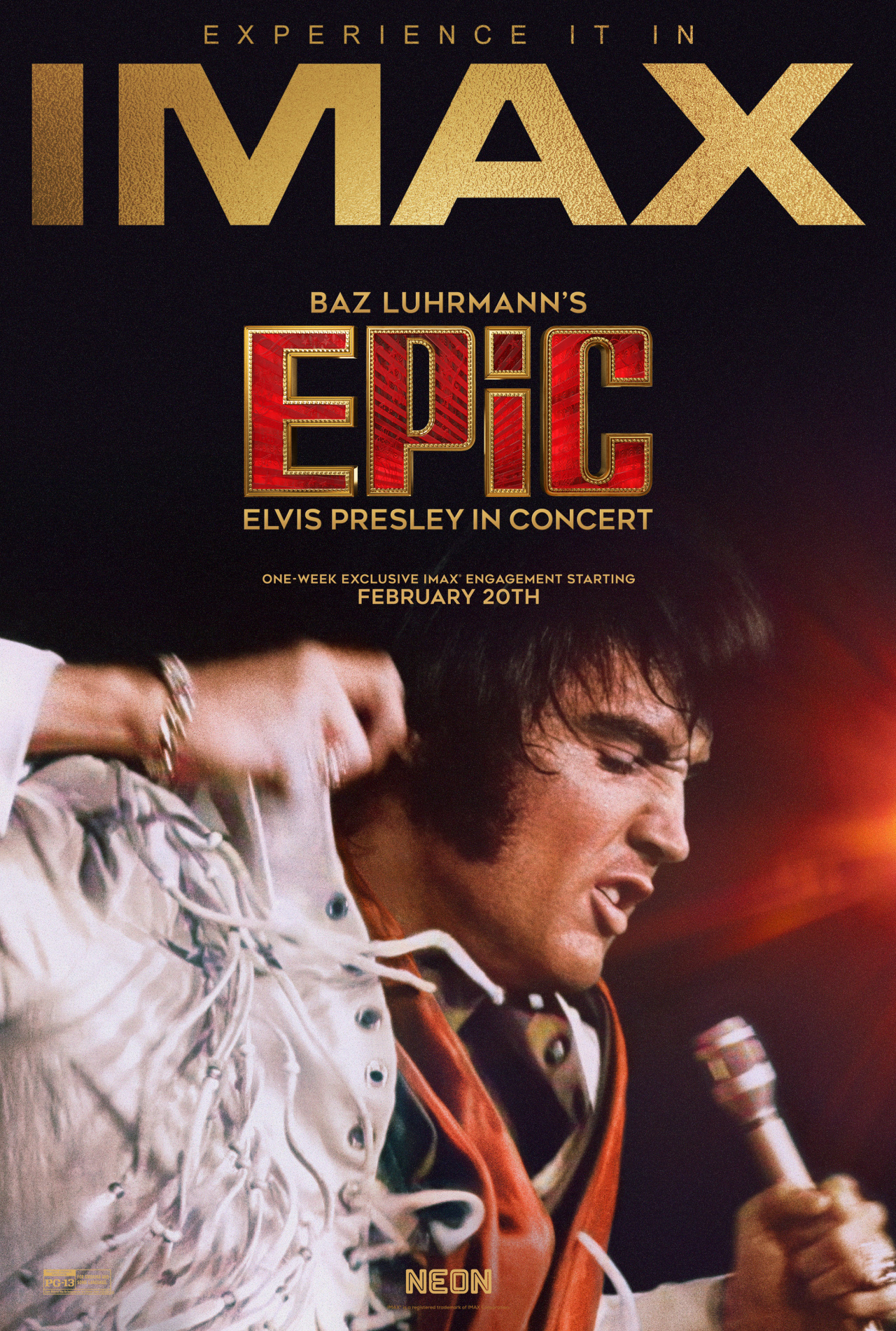 'EPiC: Elvis Presley in Concert' opens exclusively on IMAX February 20th and in theaters February 27th.